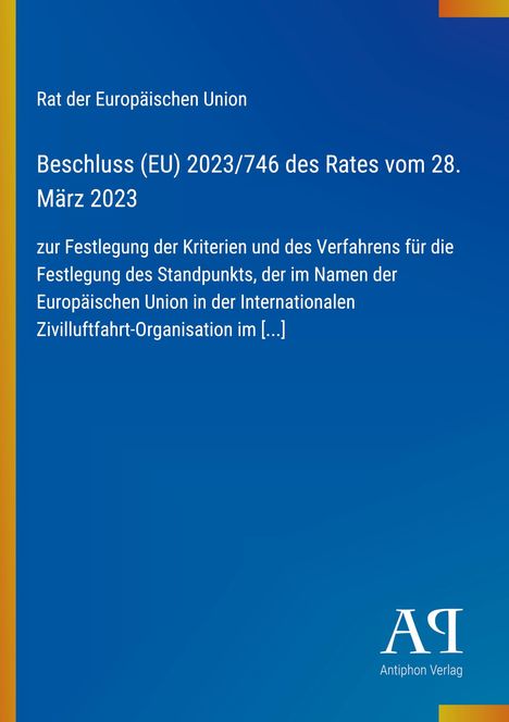 Titel: "Rat der Europäischen Union Beschluss (EU) 2023/746 des Rates vom 28. März 2023". Blau mit gelben Akzenten.