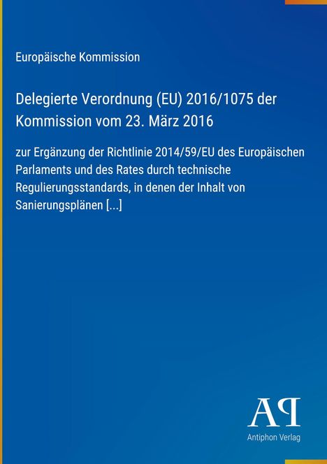Text: "Europäische Kommission. Delegierte Verordnung (EU) 2016/1075 vom 23. März 2016..." Blauer Hintergrund, weißes Logo.