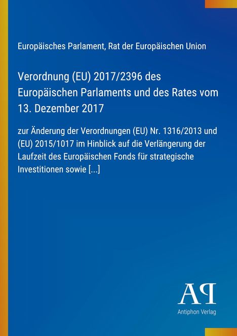 Europäische Verordnung (EU) 2017/2396, Veröffentlichung durch Antiphon Verlag, Design in Blau mit gelbem Rand.