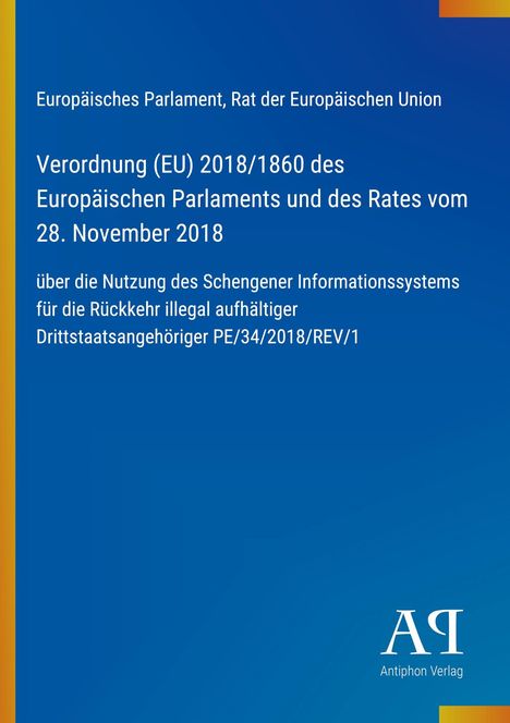 Verordnung (EU) 2018/1860 zur Nutzung des Schengener Informationssystems. Blaues Dokument mit einem Logo.