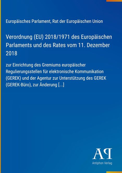 Verordnung (EU) 2018/1971 zur Einrichtung des GEREK. Blaues Cover, schlichte Gestaltung, Logo unten rechts.