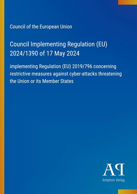 Titel: "Council Implementing Regulation (EU) 2024/1390 of 17 May 2024". Blauer Hintergrund mit Logo unten rechts.