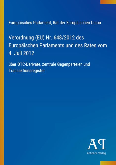 Text: Verordnung (EU) Nr. 648/2012 über OTC-Derivate. Blaues Cover mit minimalistischem Design. Logo unten rechts.