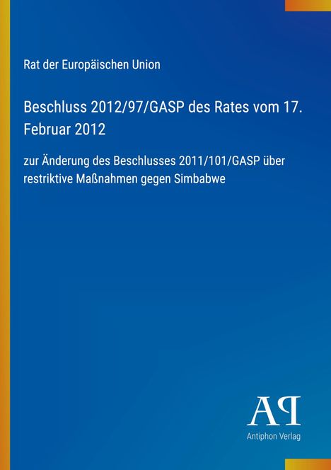 Beschluss der EU: Änderung 2011/101/GASP, Maßnahmen gegen Simbabwe. Blaues Design mit gelbem Streifen links.