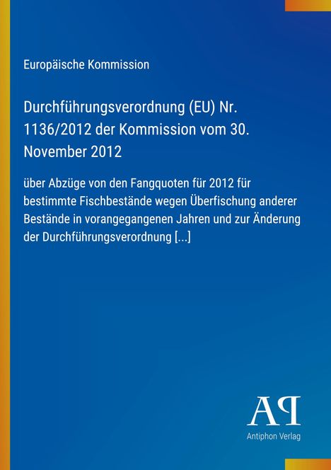 "Durchführungsverordnung (EU) Nr. 1136/2012" vor blauem Hintergrund. Links gelber Streifen. Unten rechts Logo "AP".
