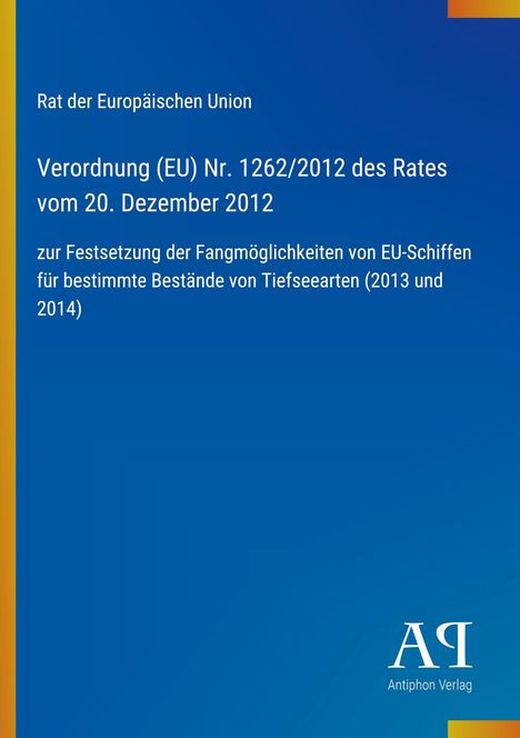 Verordnung (EU) Nr. 1262/2012 über Fangmöglichkeiten von Tiefseearten. Blauer Hintergrund, links gelber Streifen.