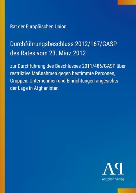 Ein blauer Hintergrund mit Text über EU-Beschluss zu restriktiven Maßnahmen gegen bestimmte Gruppen in Afghanistan.