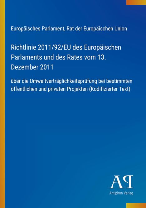 Titel: Richtlinie 2011/92/EU. Thema: Umweltverträglichkeitsprüfung. Farben: Blau mit gelbem Streifen. Logo unten.