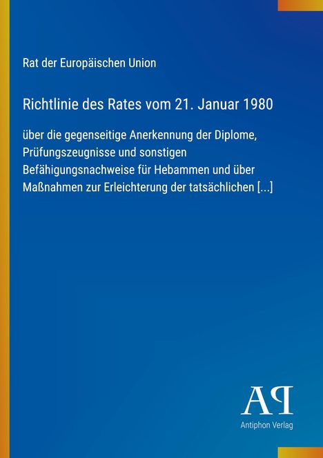"Richtlinie des Rates vom 21. Januar 1980" steht in Weiß auf Blau, mit gelbem und rotem Streifen am Rand. Unten: Antiphon Verlag-Logo.