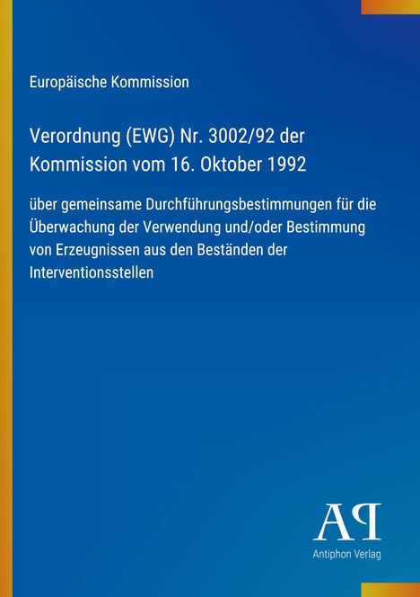 Text: Europäische Kommission, Verordnung (EWG) Nr. 3002/92 der Kommission vom 16. Oktober 1992. Blau mit Logo der EU.