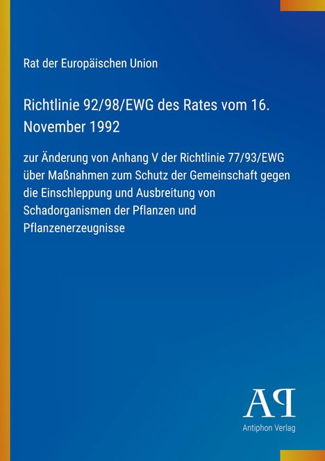 "Richtlinie 92/98/EWG des Rates vom 16. November 1992" steht oben. "Antiphon Verlag" Logo unten rechts. Hintergrund blau.
