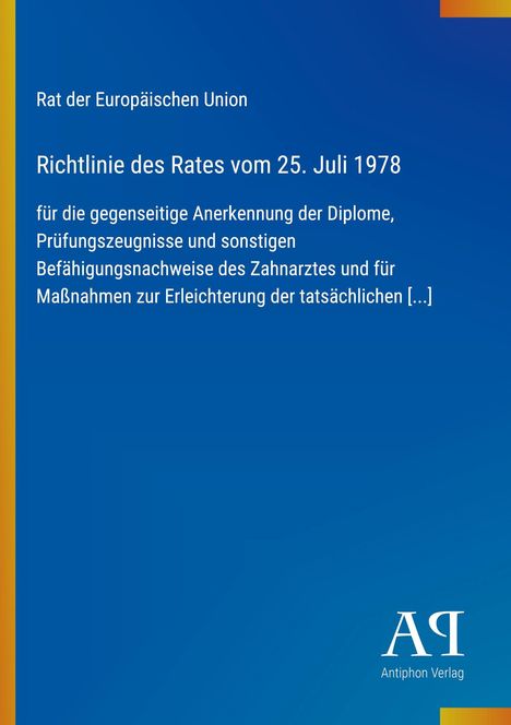 "Richtlinie des Rates vom 25. Juli 1978" auf blauem Hintergrund. Links gelber Streifen, rechts unten Logo vom Antiphon Verlag.