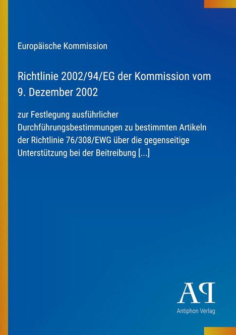 Europäische Kommission, Richtlinie 2002/94/EG. Blauer Hintergrund, gelber Streifen links, Verlagslogo unten rechts.