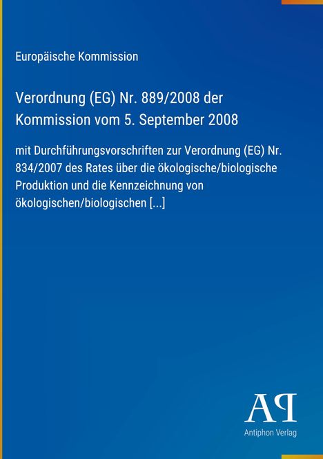 Text zu EU-Verordnung über ökologische Produktion. Blau mit gelbem Rand. Logo unten rechts: "Antiphon Verlag".