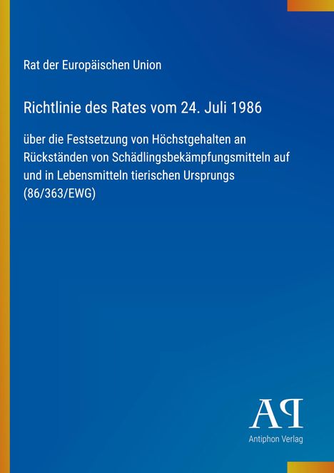 "Richtlinie des Rates vom 24. Juli 1986" und "Antiphon Verlag" auf blauem Hintergrund mit gelbem Rand links.