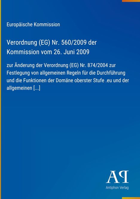 „Europäische Kommission. Verordnung (EG) Nr. 560/2009 der Kommission vom 26. Juni 2009.“ Blauer Hintergrund.