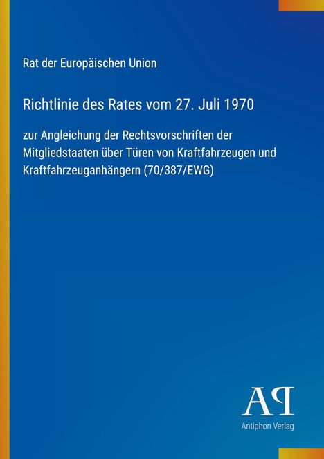 Text: Richtlinie des Rates vom 27. Juli 1970; blaues Design mit gelben Streifen und Verlagslogo unten rechts.