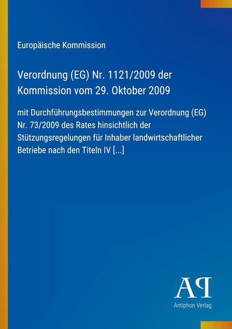 „Verordnung (EG) Nr. 1121/2009 der Kommission vom 29. Oktober 2009“ auf blauem Hintergrund, Logo unten rechts.