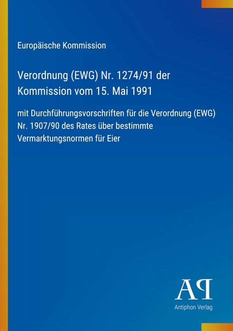 Text: Verordnung (EWG) Nr. 1274/91 mit Vorschriften für Eier. Blaues Design mit gelbem Rand.