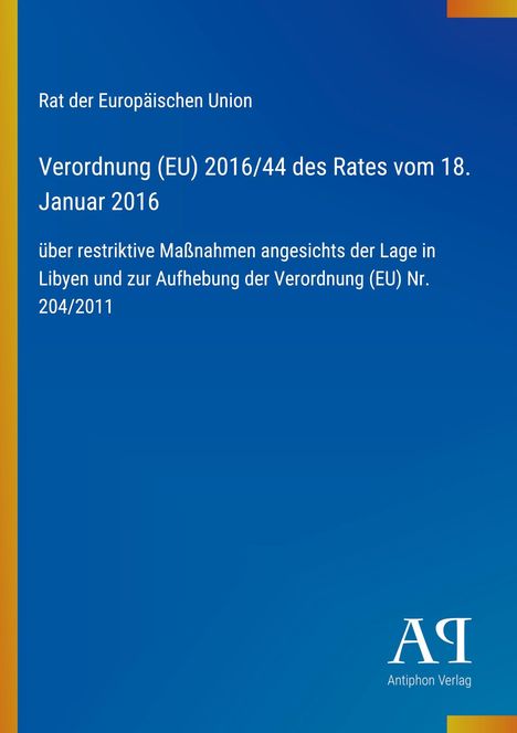 Titel: "Verordnung (EU) 2016/44 des Rates vom 18. Januar 2016". Blaues, schlichtes Design mit kleinem Logo unten rechts.