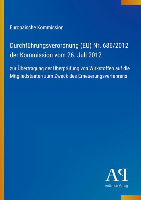 Text: Durchführungsverordnung (EU) Nr. 686/2012 der Kommission vom 26. Juli 2012. Blaues Design, linke gelbe Leiste. 