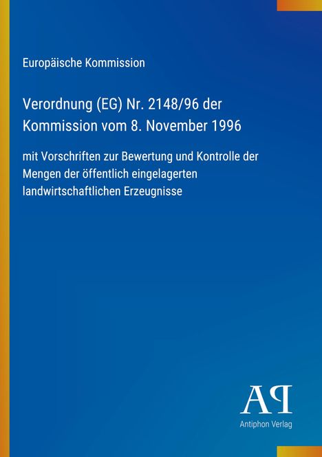Europäische Kommission, Verordnung (EG) Nr. 2148/96, blaues Cover, Antiphon Verlag Logo unten rechts.
