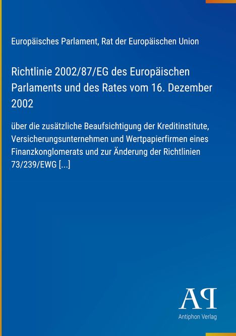 Text: "Richtlinie 2002/87/EG des Europäischen Parlaments und des Rates vom 16. Dezember 2002." Blau mit Verlagslogo unten.