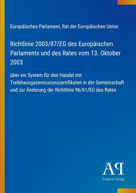 Text über eine EU-Richtlinie von 2003 zum Emissionshandel, vor blauem Hintergrund; „Antiphon Verlag“-Logo unten.