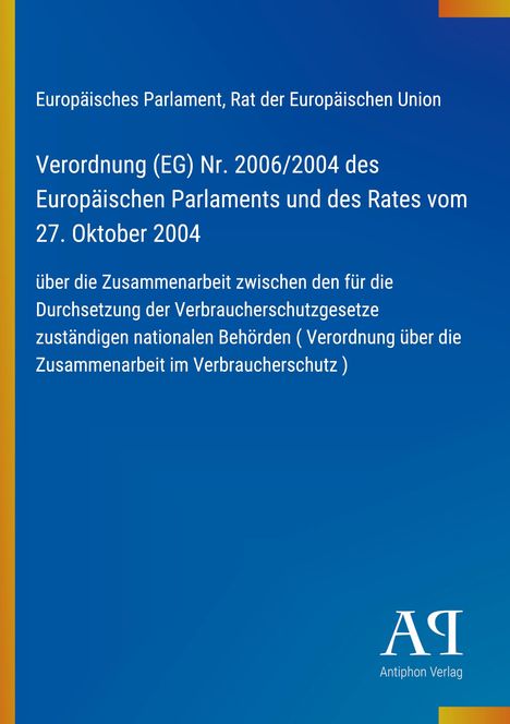 Verordnung (EG) Nr. 2006/2004 des EU-Parlaments über Verbraucherschutz. Blaues Design mit gelbem Seitenstreifen.