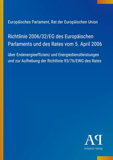 Richtlinie 2006/32/EG zur Energieeffizienz, goldener Rand links, blaues Quadrat, Logo unten rechts.