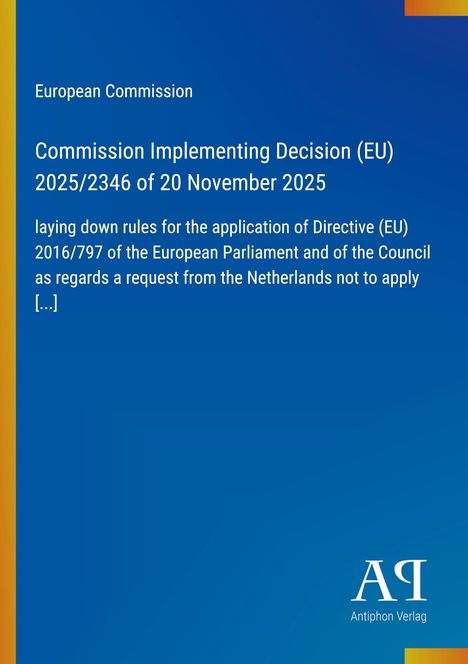 „European Commission, Commission Implementing Decision (EU) 2025/2346 of 20 November 2025“. Blauer Hintergrund.