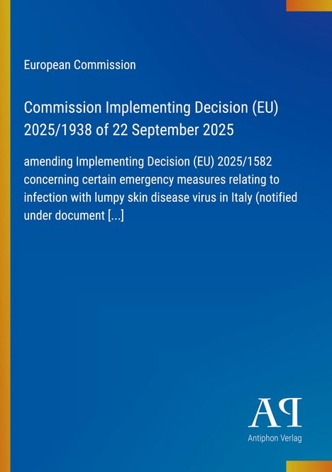Text zur Änderung der EU-Durchführungsentscheidung gegen Lumpy-Skin-Virus in Italien. Blaue Hintergrundfarbe. Logo unten.