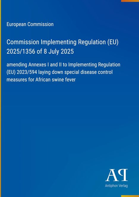 Text: „European Commission, Commission Implementing Regulation (EU) 2025/1356 of 8 July 2025". Unten rechts Logo "AR".