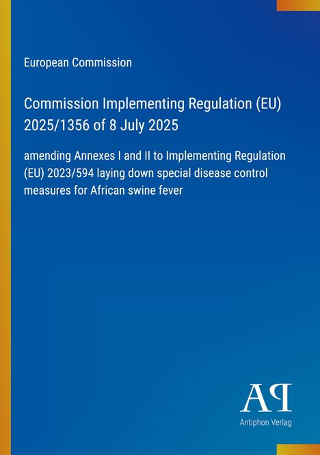 Text: „European Commission, Commission Implementing Regulation (EU) 2025/1356 of 8 July 2025“. Blaues Cover mit Logo.