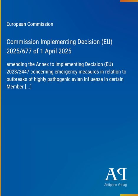 Titel: "Commission Implementing Decision (EU) 2025/677 of 1 April 2025", blauer Hintergrund, Publisher-Logo.