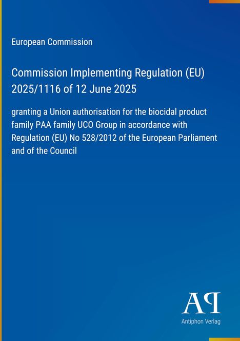 Ein EU-Dokument über die Freigabe von Biozidprodukten, blauer Hintergrund mit dem Logo des Antiphon Verlags.