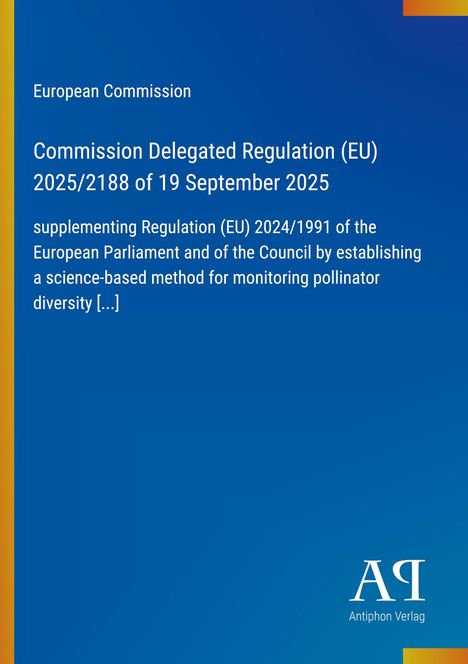 „European Commission“, „Commission Delegated Regulation (EU) 2025/2188 of 19 September 2025“, blaues Design, Antiphon Verlag Logo.