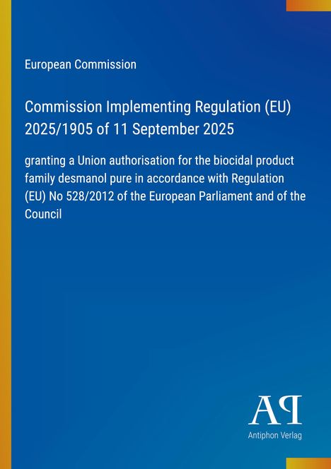 Titel: Verordnung (EU) 2025/1905. Thema: Zulassung des Biozidprodukts Desmanol pure. Blaues Cover mit Logo.