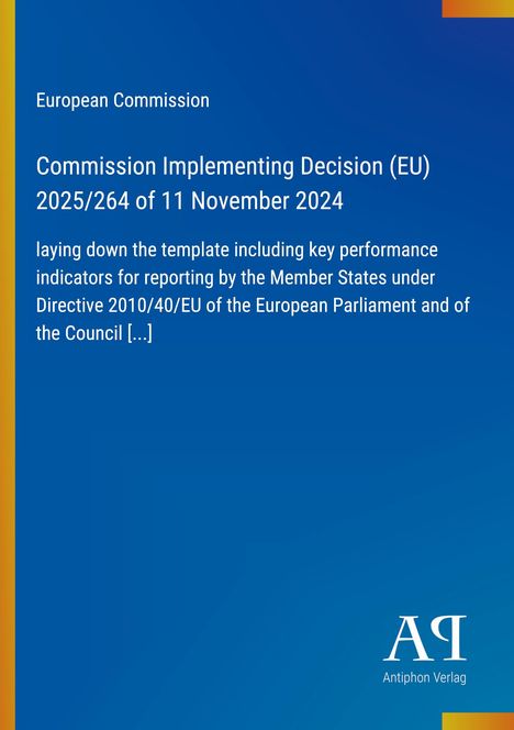 Europäische Kommission, Entscheid 2025/264 vom 11. November 2024, Formatvorlage für Berichterstattung. Blau-Grün-Verlauf.