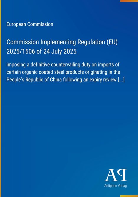 Text: "European Commission, Commission Implementing Regulation (EU) 2025/1506 of 24 July 2025". Blau mit gelbem Streifen. Logos unten.