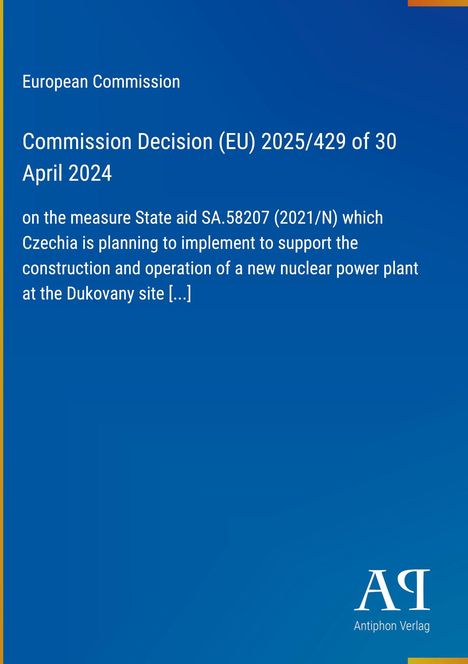 Kommissionsentscheidung (EU) 2025/429 vom 30. April 2024, Europa-Kommission. Blaues Dokument mit Logo "Antiphon Verlag".