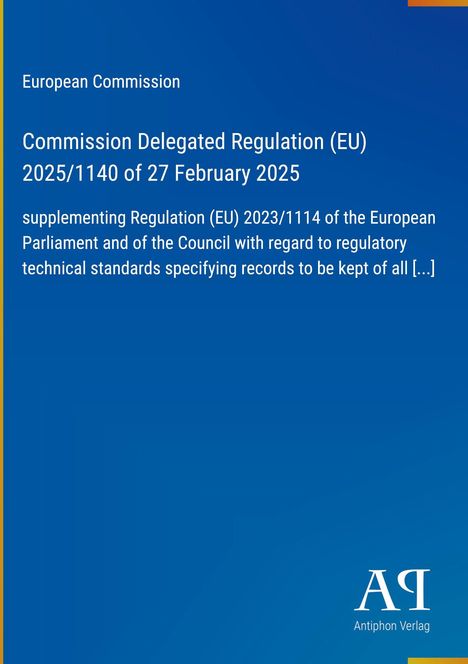 Texte: "European Commission", "Commission Delegated Regulation (EU) 2025/1140 of 27 February 2025", blauer Hintergrund.