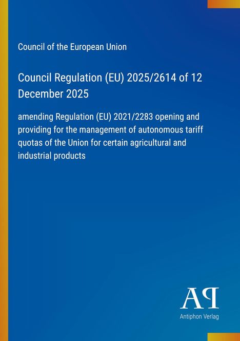 "Council Regulation (EU) 2025/2614 of 12 December 2025" steht auf blauem Hintergrund. Unten rechts ein Verlagslogo.
