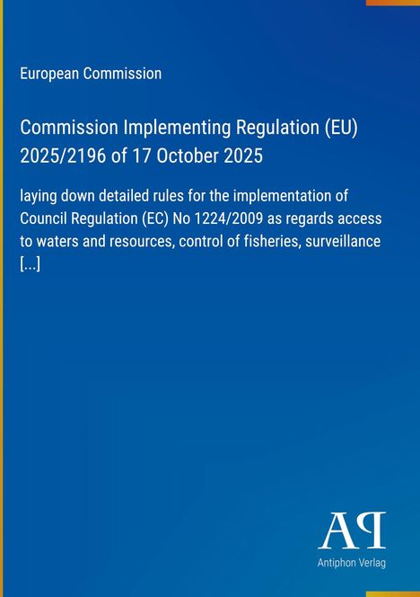 Europäische Kommission, Verordnung (EU) 2025/2196 vom 17. Oktober 2025, Zugangsregelungen zu Gewässern. Blauer Hintergrund.
