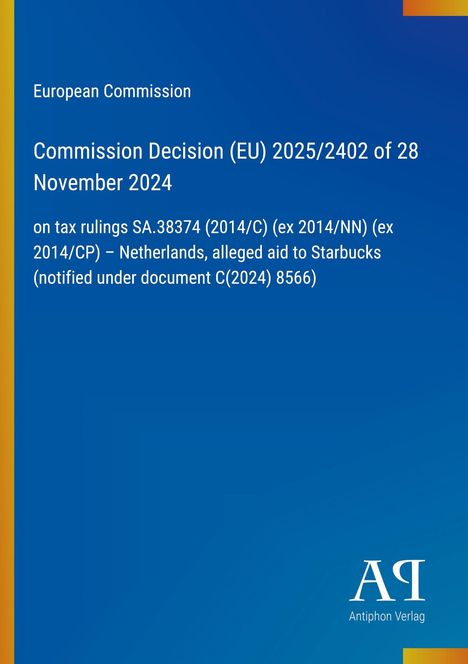 Text über EU-Entscheidung zu Steuerregelungen und angeblicher Beihilfe für Starbucks. Schlichtes Design, blau mit gelben Streifen.