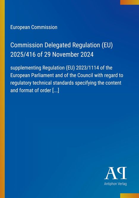 Text: "European Commission; Commission Delegated Regulation (EU) 2025/416 of 29 November 2024". Blau mit schmalem gelbem Rand.