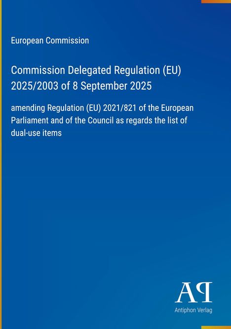 Blauer Hintergrund, weißer Text: "European Commission: Commission Delegated Regulation (EU) 2025/2003 of 8 September 2025". Unten Logo.