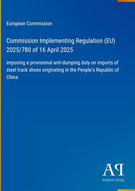 „European Commission“ und „Commission Implementing Regulation (EU) 2025/780“ auf blauem Hintergrund. Unten ein Logo.