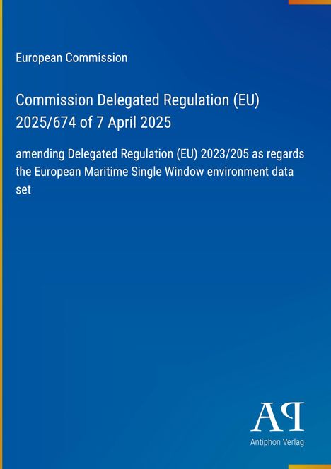 "Kommission Delegierte Verordnung (EU) 2025/674 vom 7. April 2025, ändert Verordnung (EU) 2023/205. Blau, Logo 'AR'."