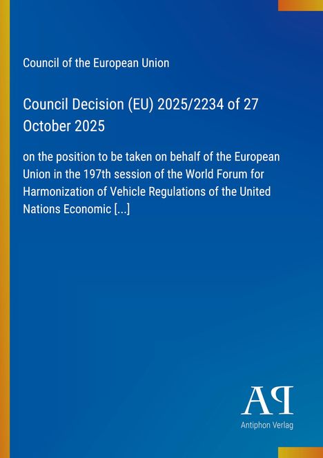 Titel: "Council Decision (EU) 2025/2234 of 27 October 2025". Hintergrund mit blauem Farbverlauf. Logo „AV Antiphon Verlag“.